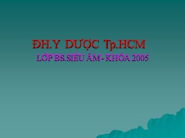 Bài giảng Siêu âm trong sản khoa - Đại học Y dược Thành phố Hồ Chí Minh