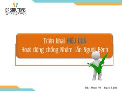 Bài giảng Triển khai hiệu quả hoạt động chống nhầm lẫn người bệnh - Phan Thị Ngọc Linh