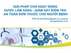 Đề tài Giải pháp cho hoạt động dược lâm sàng - Giám sát kiểm tra an toàn đơn thuốc cho người bệnh - Võ Phùng Nguyên