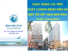 Đề tài Hoạt động cải tiến chất lượng bệnh viện và một số kết quả ban đầu - Nguyễn Bá Mỹ Nhi