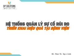 Hệ thống quản lý sự cố rủi ro triển khai hiệu quả tại Bệnh viện