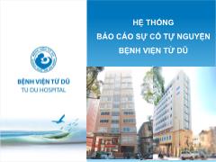 Tài liệu Hệ thống Báo cáo sự cố tự nguyện Bệnh viện Từ Dũ