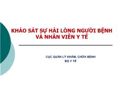 Tài liệu Khảo sát sự hài lòng của người bệnh và nhân viên y tế