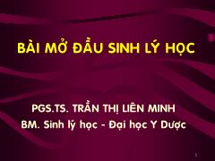 Bài giảng Bài mở đầu sinh lý học - Trần Thị Liên Minh