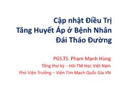 Bài giảng Cập nhật điều trị tăng huyết áp ở bệnh nhân đái tháo đường - Phạm Mạnh Hùng