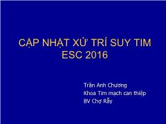 Bài giảng Cập nhật xử trí suy tim ESC 2016 – Trần Anh Cương