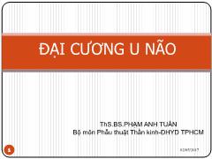 Bài giảng Đại cương u não - Phạm Anh Tuấn