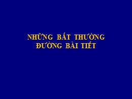 Bài giảng Những bất thường đường bài tiết