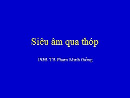 Bài giảng Siêu âm qua thóp - Phạm Minh Thông