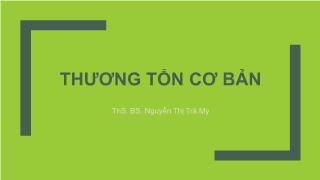 Bài giảng Thương tổn cơ bản - Nguyễn Thị Trà My