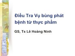 Đề tài Điều tra vụ bùng phát bệnh từ thực phẩm - Lê Hoàng Ninh