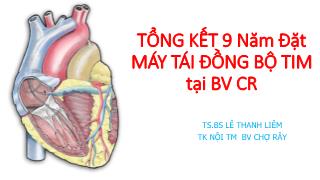 Đề tài Tổng kết 9 năm đặt máy tái đồng bộ tim tại Bệnh viện Chợ Rẫy – Lê Thanh Liêm