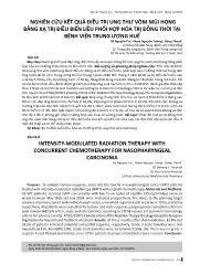 Nghiên cứu kết quả điều trị ung thư vòm mũi họng bằng xạ trị điều biến liều phối hợp hóa trị đồng thời tại Bệnh viện Trung ương Huế