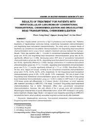 Results Of Treatment For Patients With Hepatocellular Carcinoma By Conventional Transarterial Chemoembolization And Drug-Eluting Bead Transarterial Chemoembolization - Pham Trung Dung