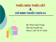 Thiếu máu thiếu sắt & chỉ định thuốc chứa Fe – Phạm Quý Trọng