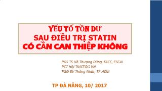 Yếu tố tồn dư sau điều trị statin có cần can thiệp không – Hồ Thượng Dũng