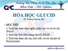 Bài giảng Hóa học Glucid - Dương Trương Phú