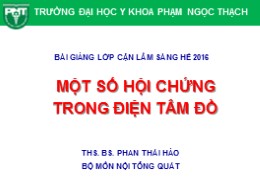 Bài giảng Một số hội chứng trong điện tâm đồ – Phan Thái Hảo