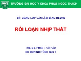 Bài giảng Rối loạn nhịp thất – Phan Thái Hảo