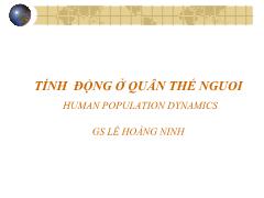 Bài giảng Tính động ở quần thể người - Lê Hoàng Ninh