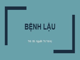 Bài giảng Bệnh lậu – Nguyễn Thị Trà My