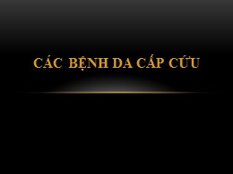 Bài giảng Các bệnh da cấp cứu