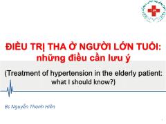 Bài giảng Điều trị tha ở người lớn tuổi: Những điều cần lưu ý – Nguyễn Thanh Hiền