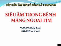 Bài giảng Siêu âm trong bệnh màng ngoài tim – Tô Hồng Thịnh