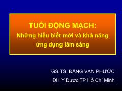 Bài giảng Tuổi động mạch: Những hiểu biết mới và khả năng ứng dụng lâm sàng - Đặng Vạn Phước