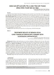Đánh giá kết quả điều trị u lành tính dây thanh bằng phẫu thuật nội soi treo