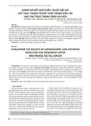 Đánh giá kết quả phẫu thuật nội soi cắt trực tràng trước thấp trong điều trị ung thư trực tràng trên và giữa