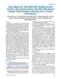 Đề tài Đặc điểm các trường hợp nhiễm khuẩn huyết liên quan đường truyền tĩnh mạch trung tâm tại Bệnh viện Đại học Y dược TP Hồ Chí Minh 2017 – Phạm Thị Lan