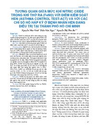 Đề tài Tương quan giữa mức khí nitric oxide trong khí thở ra (Feno) với điểm kiểm soát hen (Asthma Control Test-Act) và với các chỉ số hô hấp ký ở bệnh nhân hen đang điều trị tại Thành phố Hồ Chí Minh – Nguyễn Như Vinh