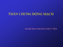 Bài giảng Thân chung động mạch - Phan Hoàng Thủy Tiên