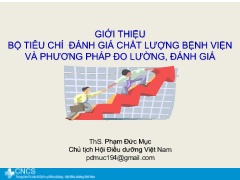 Giới thiệu bộ tiêu chí đánh giá chất lượng bệnh viện và phương pháp đo lường, đánh giá - Phạm Đức Mục