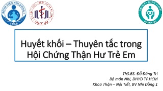Huyết khối – thuyên tắc trong hội chứng thận hư trẻ em - Đỗ Đăng Trí